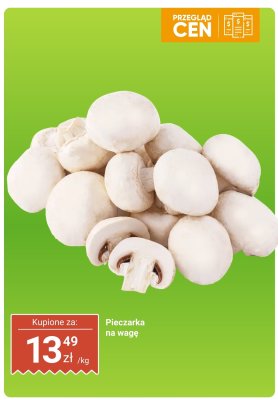 Pieczarka na wagę promocja w Dino