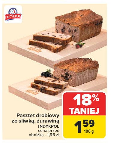 Pasztet drobiowy ze śliwką Indykpol promocja w Carrefour Market