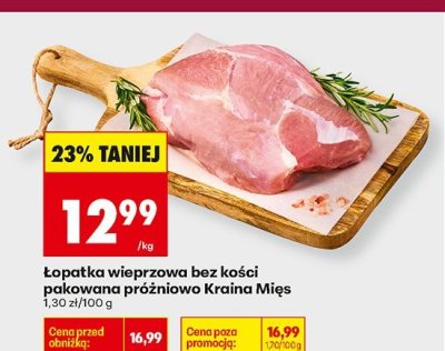 Łopatka wieprzowa bez kości pakowana próżniowo Kraina Mięs promocja w Biedronka