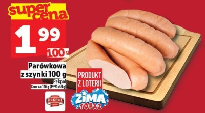 Parówkowa z szynki 100 g promocja w TOPAZ