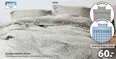 Komplet pościeli z flaneli (różne wzory: ROSA, MARCELA, FRANCISKA) promocja w Jysk