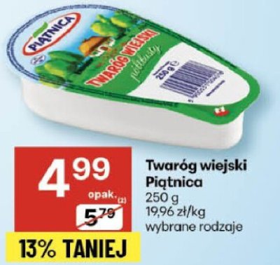 Twaróg wiejski Piątnica wybrane rodzaje promocja w Delikatesy Centrum