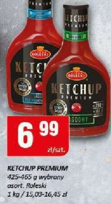 Ketchup lub Pikantny Roleski 425-465 g promocja w Chorten