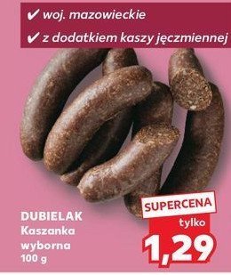 Kaszanka wyborna Wędzarnia dubielak promocja w Kaufland