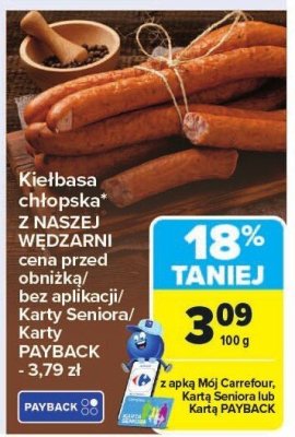 Kiełbasa chłopska Z NASZEJ WĘDZARNI promocja w Carrefour