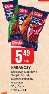 Kabanosy Drobowo-Wieprzowe, Swojski Boczek, Suszone Pomidory w Ziołach Duda promocja w Chorten