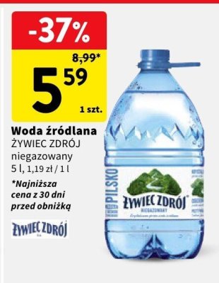 Woda źródlana ŻYWIEC ZDRÓJ niegazowany promocja w Intermarche