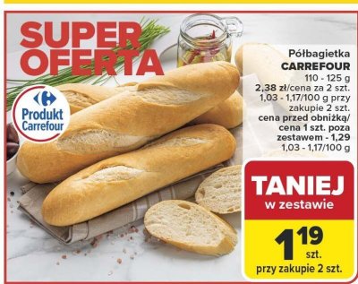 Półbagietka CARREFOUR promocja w Carrefour Market
