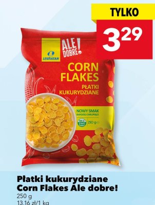 Płatki kukurydziane Corn Flakes Ale dobre! promocja w LEWIATAN