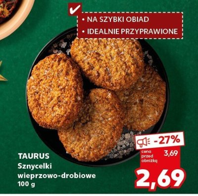 Sznycełki wieprzowo-drobiowe TAURUS promocja w Kaufland