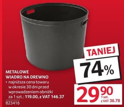 Metalowe wiadro na drewno promocja w Selgros