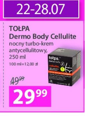Nocny turbo-krem antycellulitowy na noc Tołpa dermo body cellulite promocja