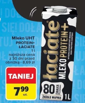 Mleko UHT Protein+ Łaciate promocja w Carrefour