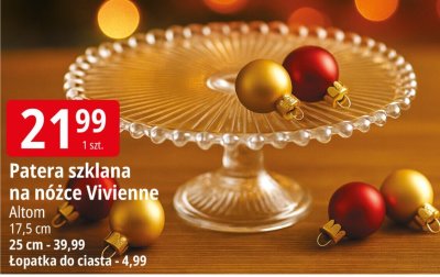 Patera szklana na nóżce Vivienne Altom 17,5 cm (25 cm - 39,99, Łopatka do ciasta - 4,99) promocja w Leclerc