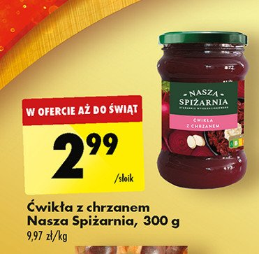 Ćwikła z chrzanem Nasza spiżarnia promocja w Biedronka