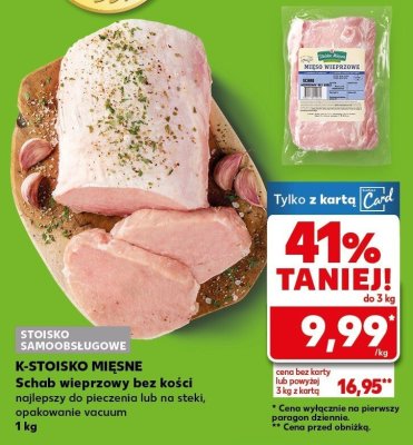 Schab wieprzowy bez kości K-Stoisko Mięsne promocja w Kaufland