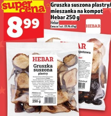 Gruszka suszona plastry/mieszanka na kompot Hebar 250g promocja w TOPAZ