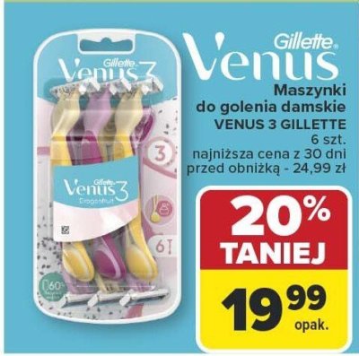 Maszynki do golenia damskie VENUS 3 GILLETTE promocja w Carrefour