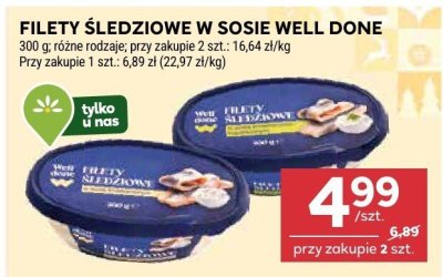 Filety śledziowe w sosie Well Done różne rodzaje promocja w Stokrotka