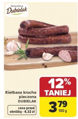 Kiełbasa krucha pieczona DUBIELAK promocja w Carrefour Market
