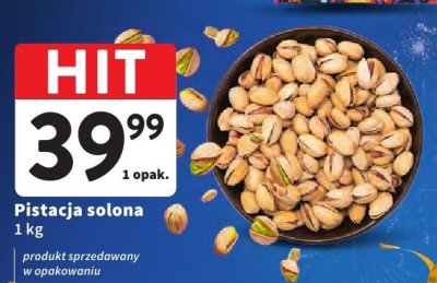 Pistacja solona 1 kg promocja w Intermarche