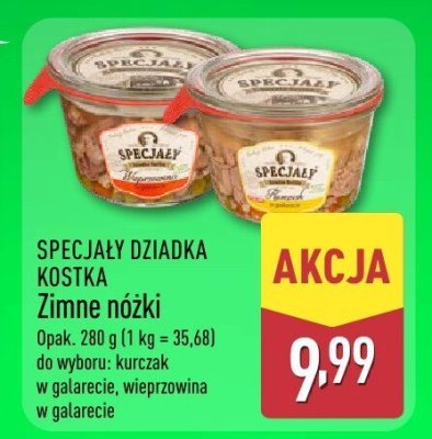 Zimne nóżki SPECJAŁY DZIADKA KOSTKA (kurczak w galarecie, wieprzowina w galarecie) promocja w Aldi