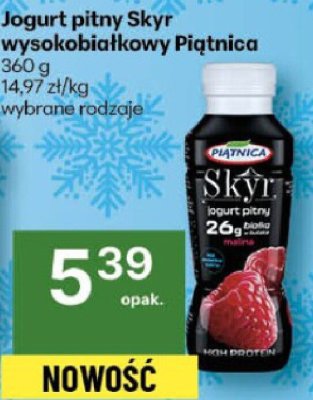 Jogurt pitny Skyr wysokobiałkowy Piątnica 360 g promocja w Delikatesy Centrum
