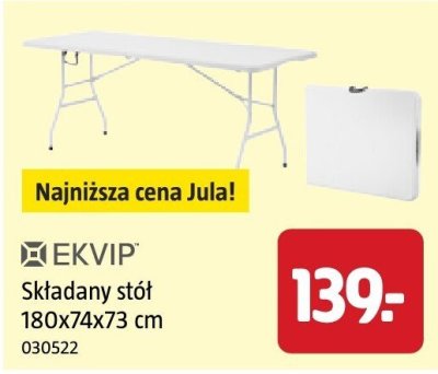 Składany stół 180x74x73 cm EKVIP promocja w Jula