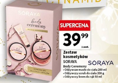 Zestaw kosmetyków SORAYA Body Ceremony promocja w Intermarche