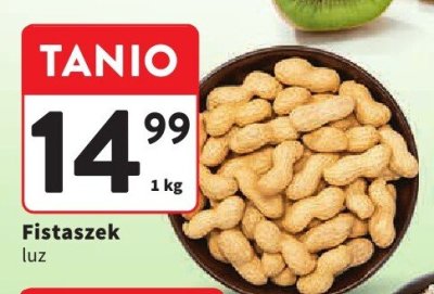 Fistaszek luz promocja w Intermarche
