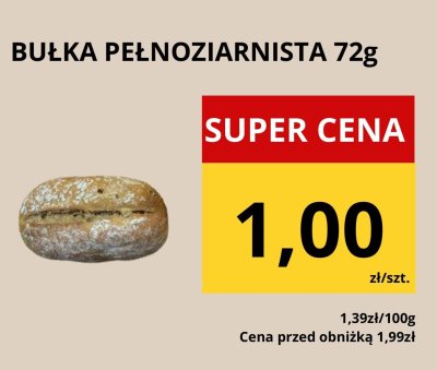 Bułka Pełnoziarnista 72g promocja w Supeco
