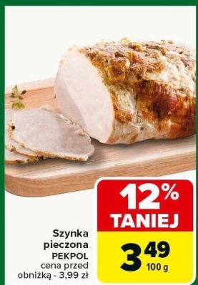 Szynka pieczona PEKPOL promocja w Carrefour Market