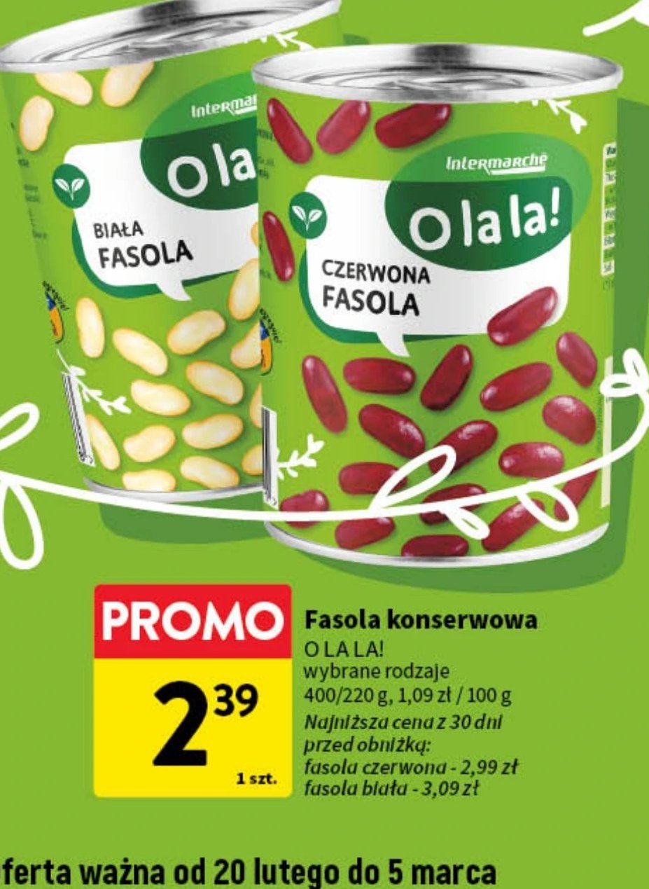 Fasola biała O la la! promocja w Intermarche