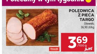 Polędwica z pieca targo Olewnik promocja