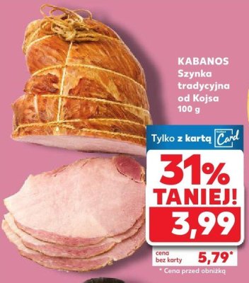 Szynka tradycyjna od Kojsa promocja w Kaufland