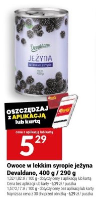 Owoce w lekkim syropie jeżyna Devaldano, 400 g / 290 g promocja w Twój Market