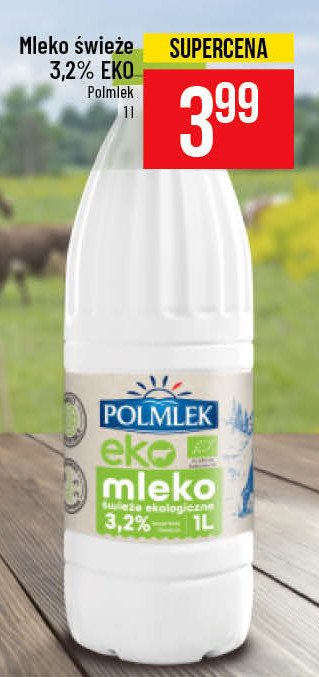 Mleko 艣wie偶e 3.2 % eko Polmlek promocja