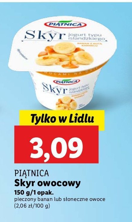 Jogurt typu islandzkiego słoneczne owoce Piątnica skyr promocja w Lidl