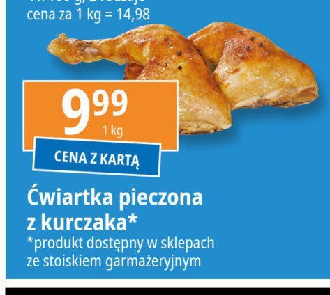 Ćwiartka z kurczaka pieczona promocja w Leclerc