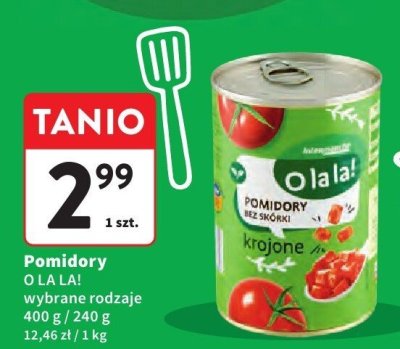 Pomidory O LA LA! wybrane rodzaje promocja w Intermarche