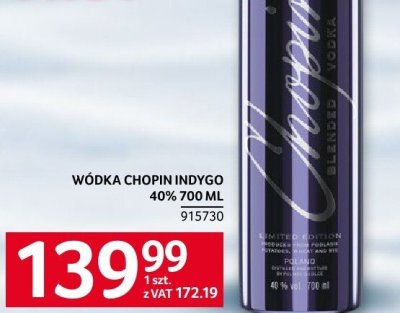 Wódka Chopin Indygo 40% 700 ml promocja w Selgros