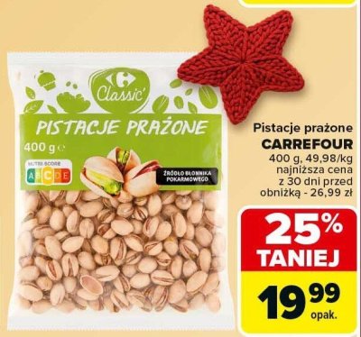 Pistacje prażone CARREFOUR promocja w Carrefour