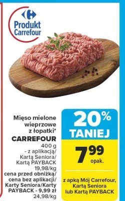 Mięso mielone wieprzowe z łopatki Carrefour promocja w Carrefour