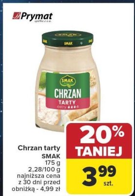 Chrzan tarty SMAK PRYMAT 175 g promocja w Carrefour