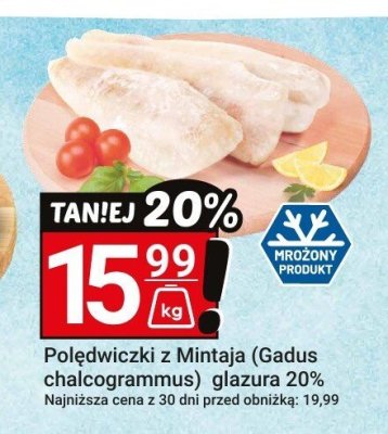 Polędwiczki z Mintaja (Gadus chalcogrammus) glazura 20% promocja w Hitpol