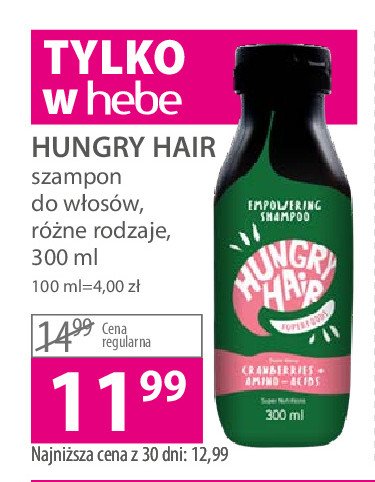 Szampon do włosów wzmacniający Hungry hair superfoods promocja