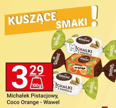 Słodycze Michalek Pistacjowy, Coco Orange Wawel promocja w Hitpol