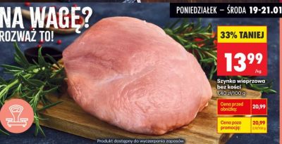 Szynka wieprzowa bez kości na wagę promocja w Biedronka