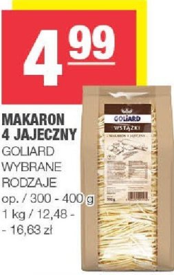Makaron 4 jajeczny GOLIARD wybrane rodzaje promocja w SPAR