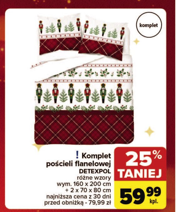 Komplet pościeli flanela wym. 160 x 200 cm + 2 x 70 x 80 cm Detexpol promocja w Carrefour